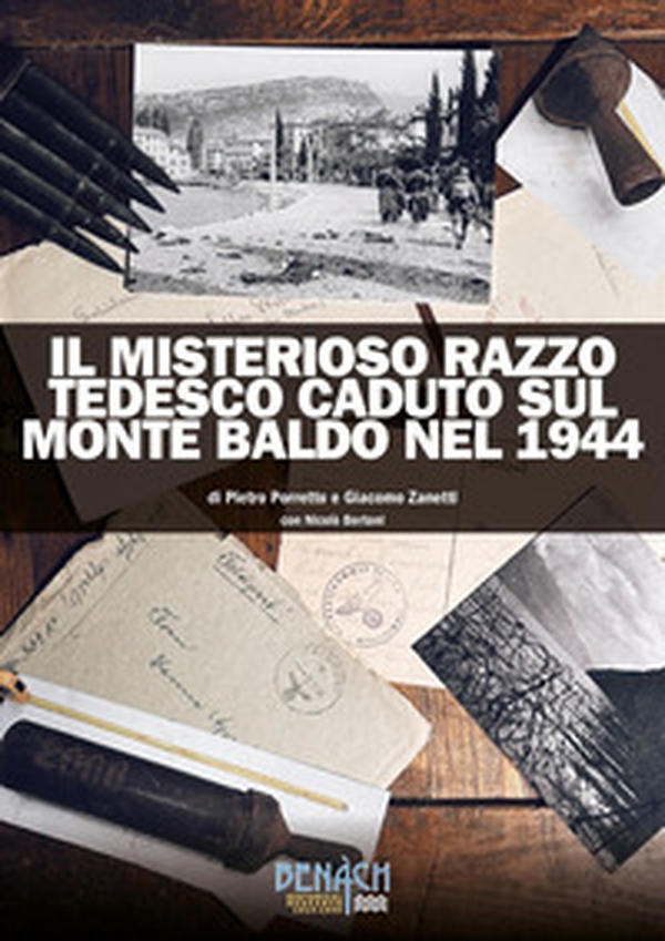 Il misterioso razzo tedesco caduto sul monte Baldo nel 1944 - Librerie.coop Il misterioso razzo tedesco caduto sul monte Baldo nel 1944 - Librerie.coop