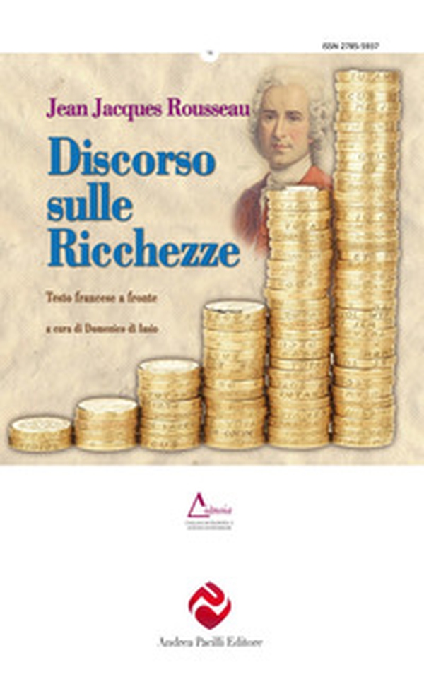 Discorso sulle ricchezze. Testo francese a fronte - Librerie.coop Discorso sulle ricchezze. Testo francese a fronte - Librerie.coop