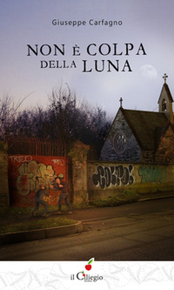 Non è colpa della luna - Librerie.coop Non è colpa della luna - Librerie.coop