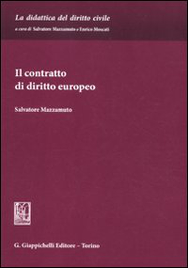 Il contratto di diritto europeo - Librerie.coop Il contratto di diritto europeo - Librerie.coop