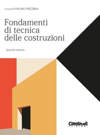 Fondamenti di tecnica delle costruzioni - Librerie.coop