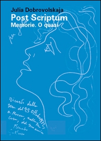 Post Scriptum. Memorie. O quasi - Librerie.coop Post Scriptum. Memorie. O quasi - Librerie.coop