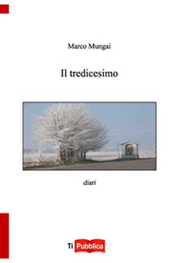 Il tredicesimo - Librerie.coop Il tredicesimo - Librerie.coop