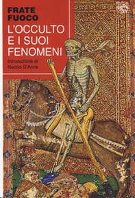 L'occulto e i suoi fenomeni - Librerie.coop