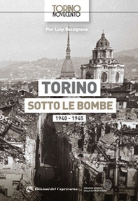 Torino sotto le bombe 1940-1945 - Librerie.coop