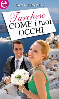 Turchese come i tuoi occhi (eLit) - Librerie.coop Turchese come i tuoi occhi (eLit) - Librerie.coop