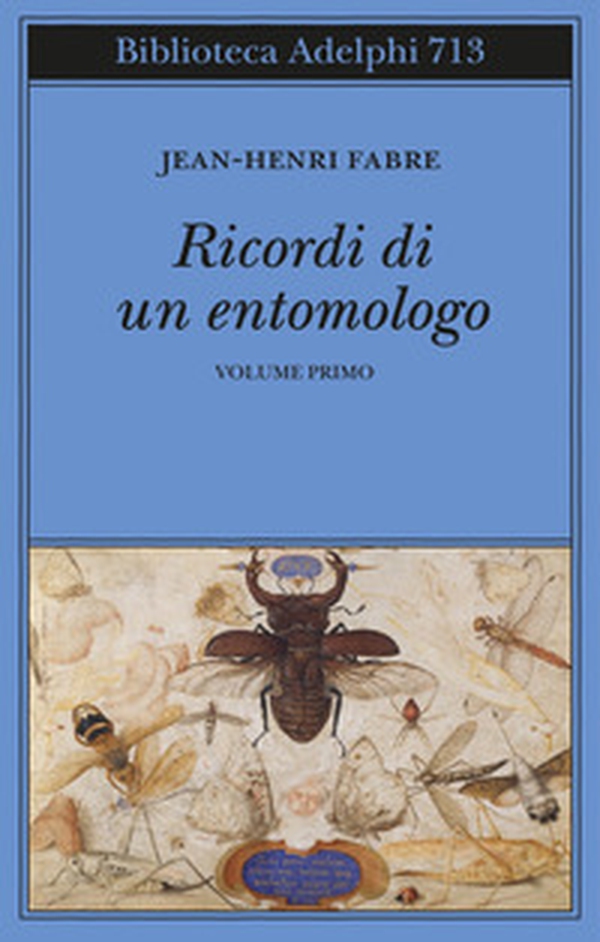 Ricordi di un entomologo - Vol. 1 - Librerie.coop Ricordi di un entomologo - Vol. 1 - Librerie.coop