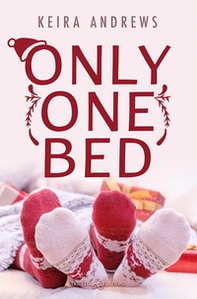 Only one bed. Ediz. italiana - Librerie.coop