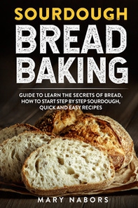 Sourdough bread baking - Librerie.coop