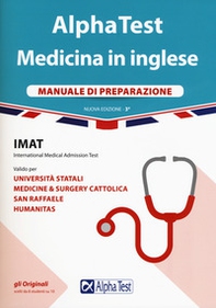 Alpha Test. Medicina in inglese. IMAT international medical admission test. Manuale di preparazione - Librerie.coop