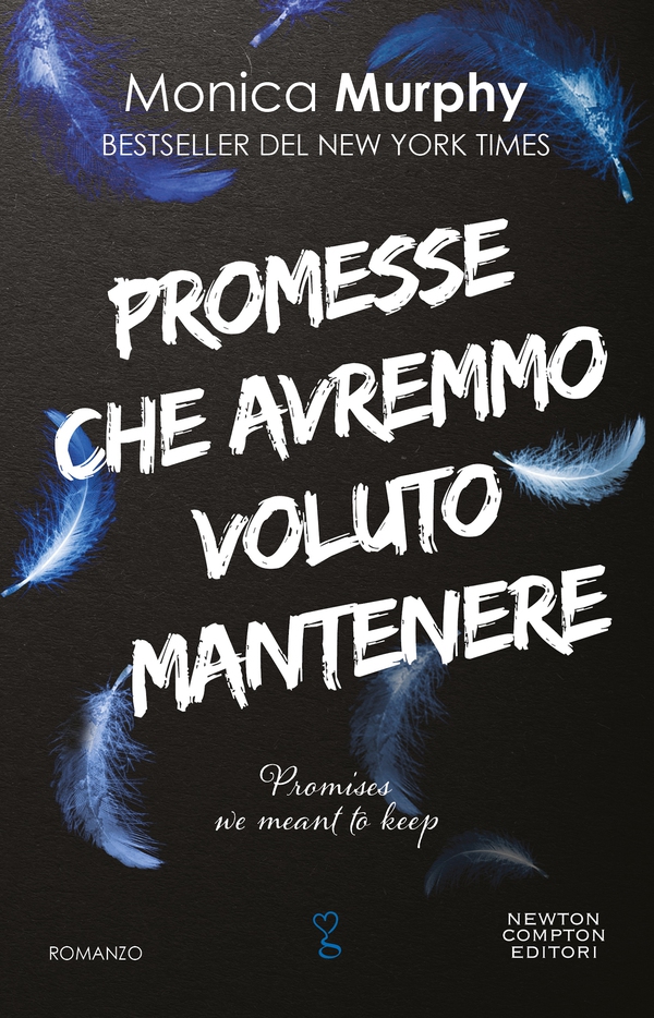 Promesse che avremmo voluto mantenere - Librerie.coop Promesse che avremmo voluto mantenere - Librerie.coop