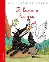 Il lupo e la gru - Librerie.coop