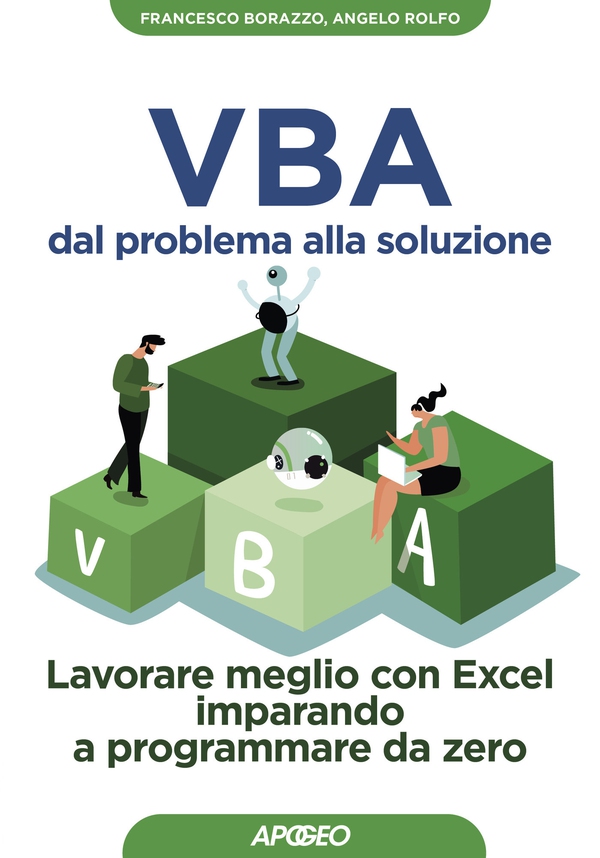 VBA dal problema alla soluzione - Librerie.coop VBA dal problema alla soluzione - Librerie.coop