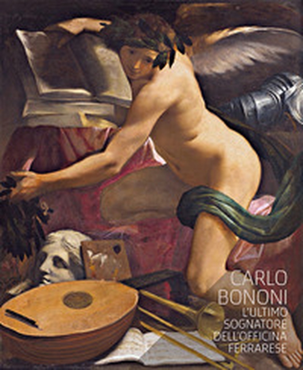 Carlo Bononi. L'ultimo sognatore dell'Officina ferrarese. Catalogo della mostra (Ferrara, 14 ottobre 2017-7 gennaio 2018). Ediz. italiana e inglese - Librerie.coop Carlo Bononi. L'ultimo sognatore dell'Officina ferrarese. Catalogo della mostra (Ferrara, 14 ottobre 2017-7 gennaio 2018). Ediz. italiana e inglese - Librerie.coop