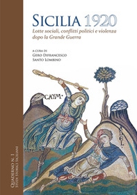 Sicilia 1920. Lotte sociali, conflitti politici e violenza dopo la Grande Guerra - Librerie.coop