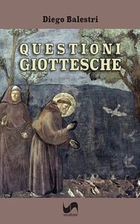 Questioni giottesche - Librerie.coop