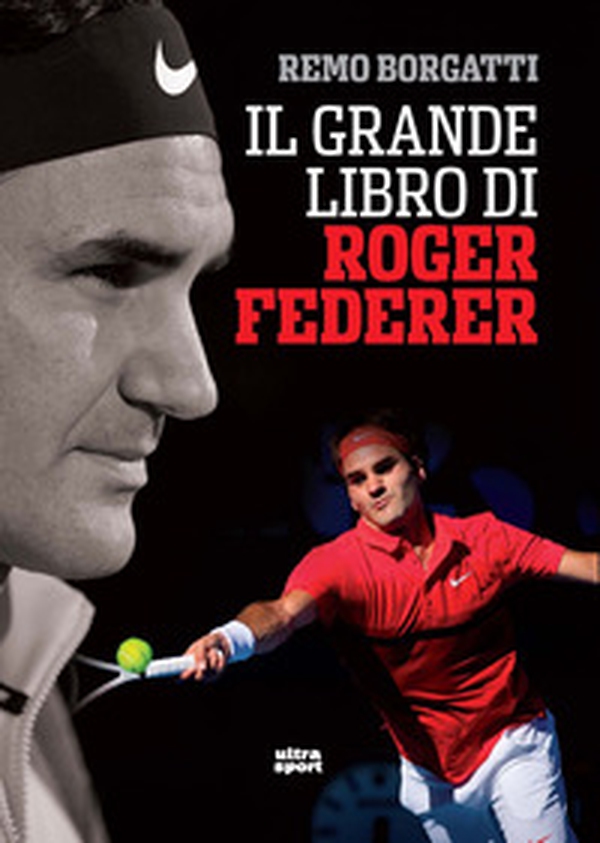 Il grande libro di Roger Federer - Librerie.coop Il grande libro di Roger Federer - Librerie.coop