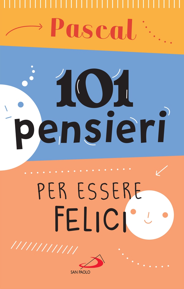 101 pensieri per essere felici - Librerie.coop 101 pensieri per essere felici - Librerie.coop