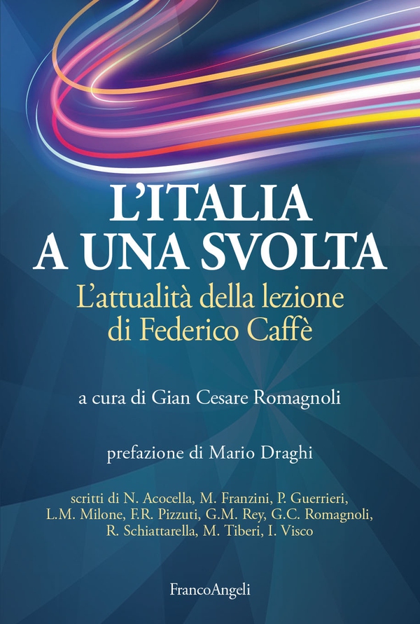 L'Italia a una svolta - Librerie.coop L'Italia a una svolta - Librerie.coop