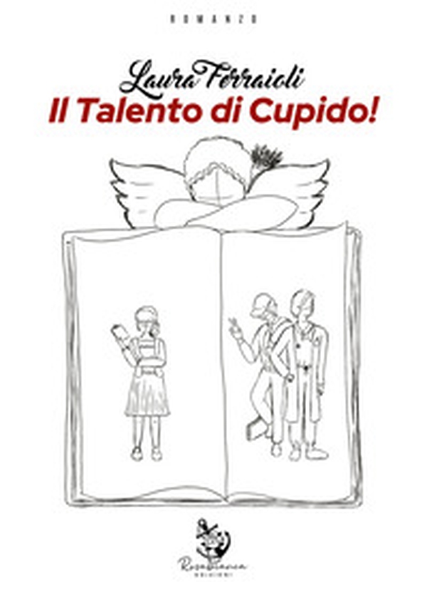 Il talento di Cupido! - Librerie.coop Il talento di Cupido! - Librerie.coop