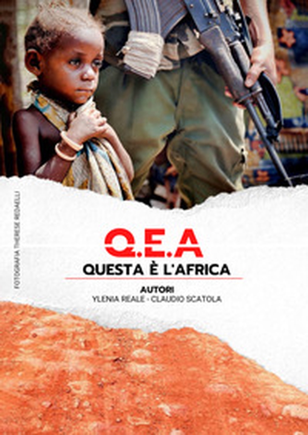 Q.E.A. Questa è l'Africa - Librerie.coop Q.E.A. Questa è l'Africa - Librerie.coop