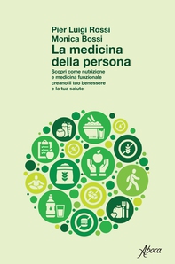 La medicina della persona - Librerie.coop