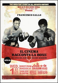 Il cinema racconta la boxe. Gli eroi del ring sul grande schermo - Librerie.coop Il cinema racconta la boxe. Gli eroi del ring sul grande schermo - Librerie.coop