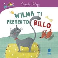 Wilma ti presento Billo - Librerie.coop