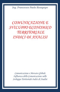 Comunicazione e sviluppo economico territoriale. Indici di analisi - Librerie.coop