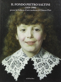 Il fondo Pietro Saltini (1839-1908) presso la Galleria d'arte moderna di Palazzo Pitti - Librerie.coop