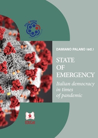 State of emergency. Italian democracy in times of pandemic - Librerie.coop