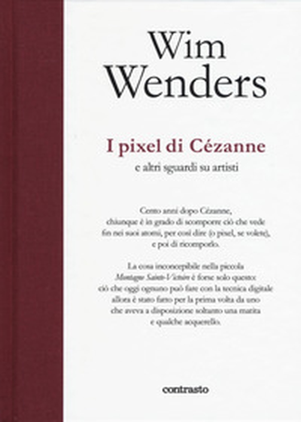 I pixel di Cézanne e altri sguardi su artisti - Librerie.coop I pixel di Cézanne e altri sguardi su artisti - Librerie.coop