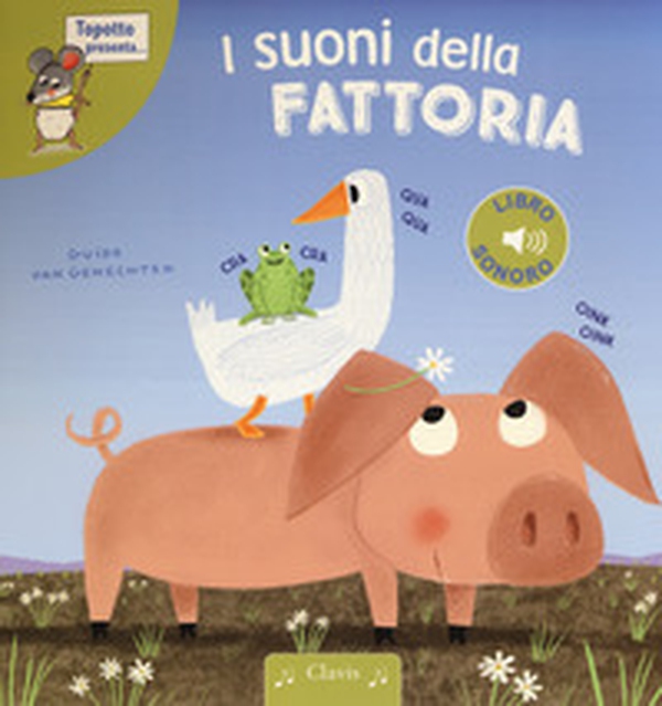 I suoni della fattoria - Librerie.coop I suoni della fattoria - Librerie.coop