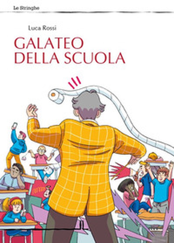Galateo della scuola - Librerie.coop Galateo della scuola - Librerie.coop