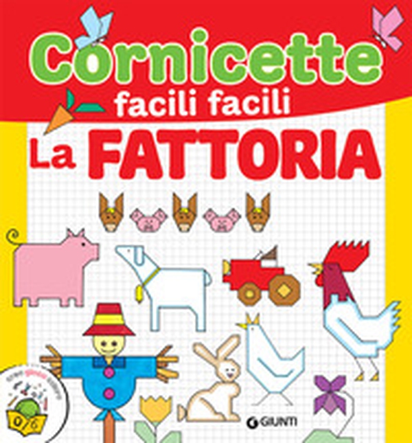 La fattoria. Cornicette facili facili - Librerie.coop La fattoria. Cornicette facili facili - Librerie.coop