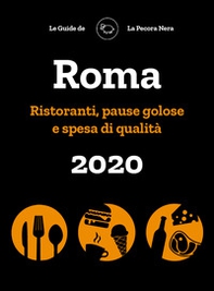 Roma de La Pecora Nera 2020. Ristoranti, pause golose e spesa di qualità - Librerie.coop