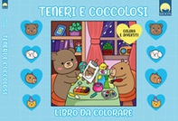 Teneri & coccolosi. Libro da colorare - Librerie.coop