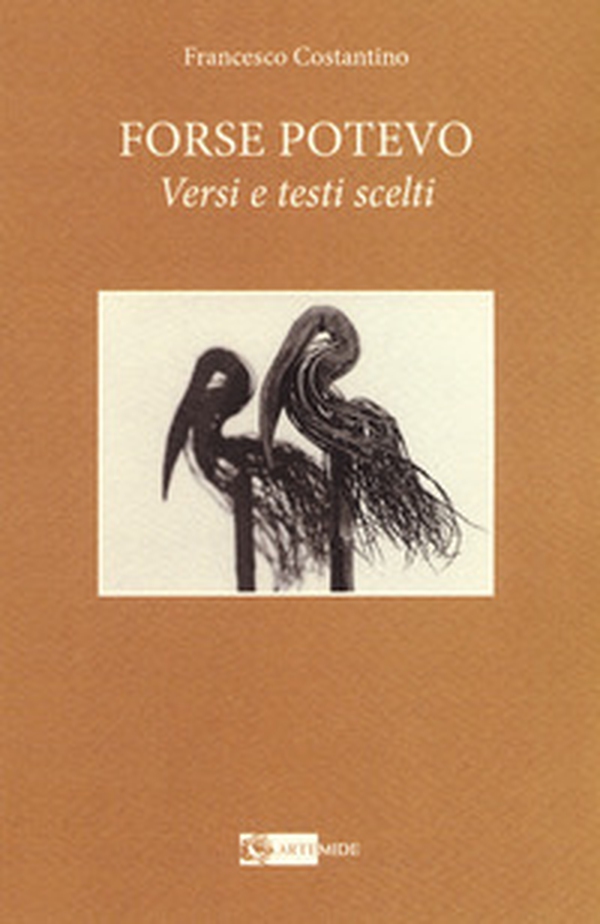 Forse potevo. Versi e testi scelti - Librerie.coop Forse potevo. Versi e testi scelti - Librerie.coop