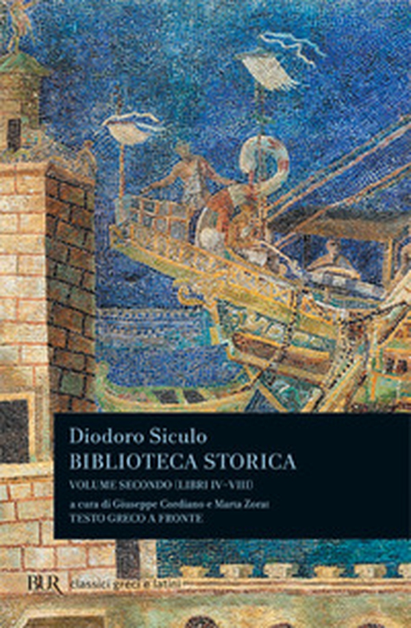 Biblioteca storica. Testo greco a fronte - Vol. 2 - Librerie.coop Biblioteca storica. Testo greco a fronte - Vol. 2 - Librerie.coop