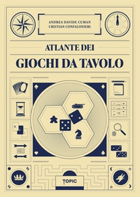 Atlante dei giochi da tavolo - Librerie.coop Atlante dei giochi da tavolo - Librerie.coop