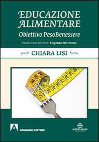 Educazione alimentare. Obiettivo pesobenessere - Librerie.coop