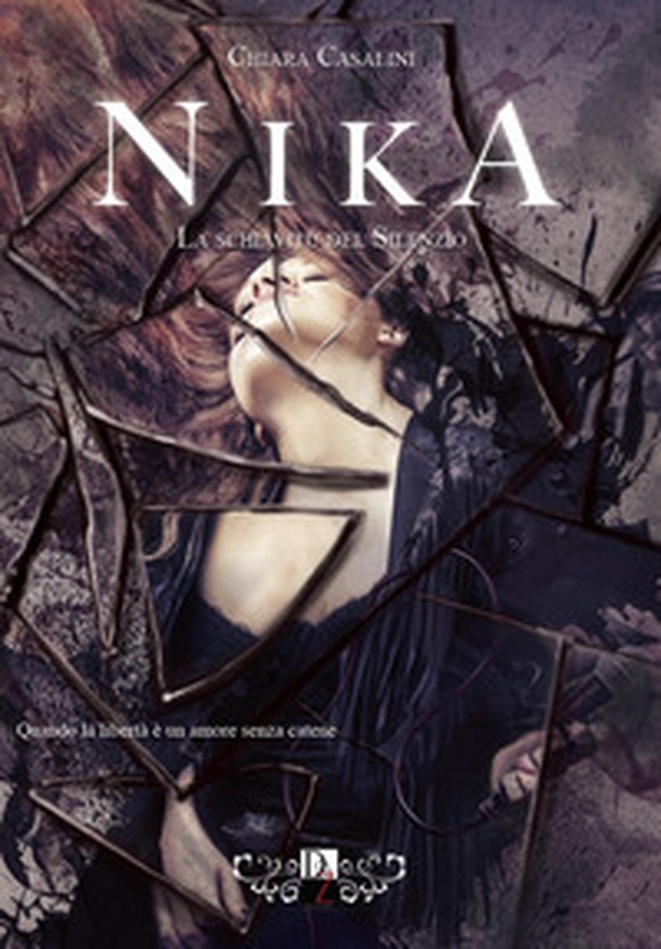 Nika. La schiavitù del silenzio - Librerie.coop Nika. La schiavitù del silenzio - Librerie.coop
