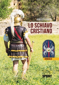 Lo schiavo cristiano - Librerie.coop