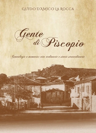 Gente di Piscopio. Genealogie e memorie: vite ordinarie e storie straordinarie - Librerie.coop