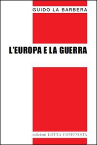 L'Europa e la guerra - Librerie.coop