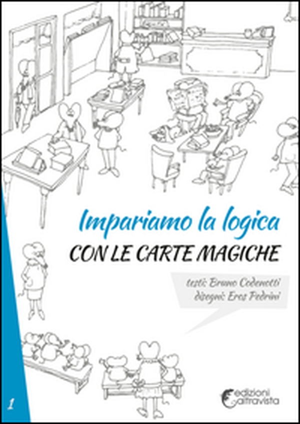 Impariamo la logica con le carte magiche - Librerie.coop Impariamo la logica con le carte magiche - Librerie.coop