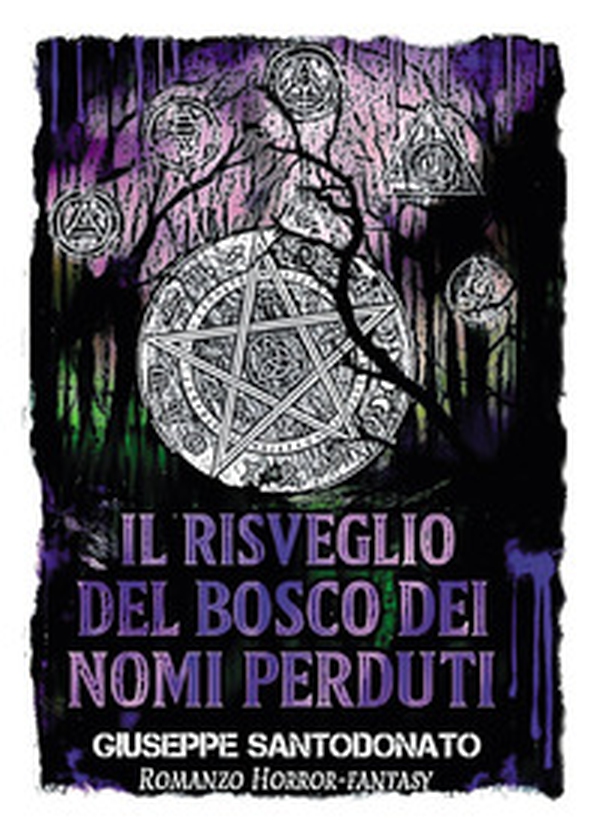 Il risveglio del bosco dei nomi perduti - Librerie.coop Il risveglio del bosco dei nomi perduti - Librerie.coop