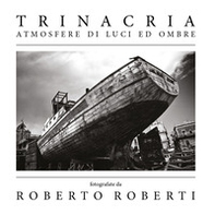 Trinacria. Atmosfere di luci ed ombre - Librerie.coop
