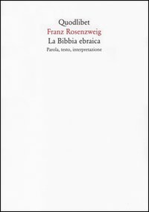 La Bibbia ebraica. Parola, testo, interpretazione - Librerie.coop La Bibbia ebraica. Parola, testo, interpretazione - Librerie.coop