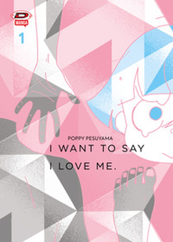 I want to say I love me. Sull'essere mangaka e transgender - Vol. 1 - Librerie.coop I want to say I love me. Sull'essere mangaka e transgender - Vol. 1 - Librerie.coop